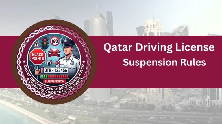 Qatar Driving License Suspension Rules
