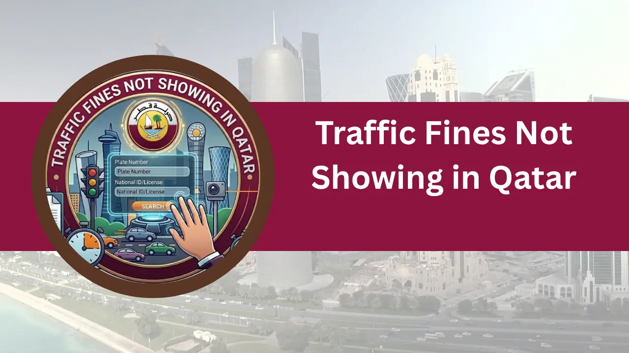 Traffic Fines Not Showing in Qatar