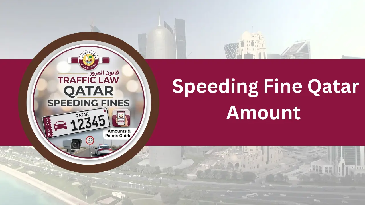 Speeding Fine Qatar Amount